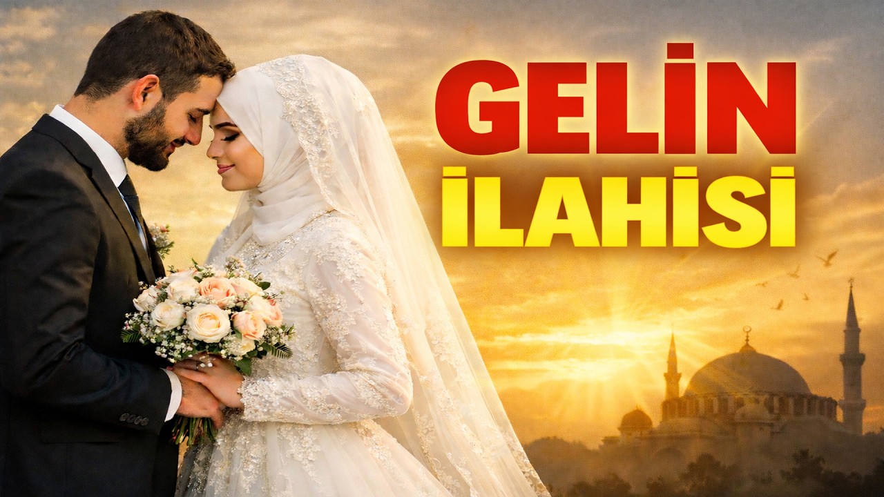 GELİN İLAHİSİ - AĞLATAN  İLAHİLER