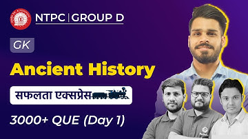 RRB NTPC CBT 2 | RRB Group D | ANCIENT HISTORY | GK | 3000+ IMP Que