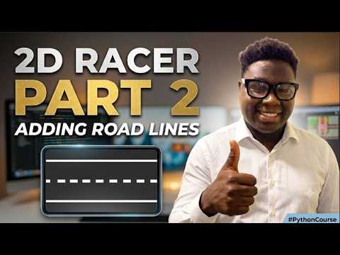 Make a 2D Racer with Python | PART 2