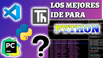 Los Mejores IDES y Editores de Código de Python💙💛