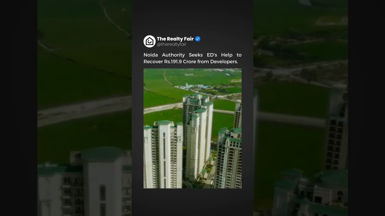 Noida Authority Takes Action On Lotus 300 Project Developer's 🚧 