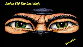 Amiga 500 The Last Ninja Remix