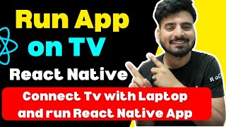 🔴 Connect Tv and Run React Native App 🔥| Engineer Codewala