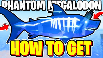 How To GET PHANTOM MEGALODON In Fisch! (How To SPAWN PHANTOM MEGALODON) Roblox