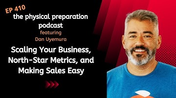Dan Uyemura on Scaling Your Business, North Star Metrics, and Making Sales Easy