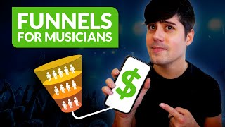 Funnel Building 101 for Your Music Career