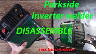 Parkside Inverter welder PISG 120 D5 DISASSEMBLE