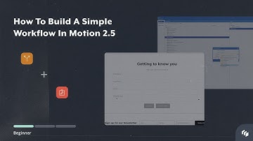 How To Build A Simple Workflow In Motion 2.5 - Site Stacker Education
