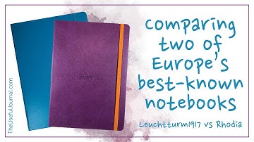 Leuchtturm1917 vs Rhodia Rhodiarama by Claire Fontaine - fountain pen paper face-off