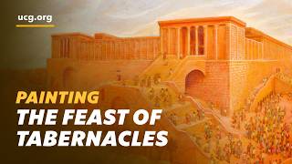 Painting the Feast of Tabernacles: A Vision of God’s Coming Kingdom | Painting the Feasts