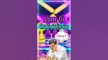 Cách Lật Ngược Thế Cờ Khi Bị Thua #covua #chess #covualogic