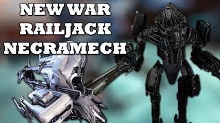Warframe New War Necramech And Railjack Build!