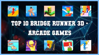 Top 10 Bridge Runner 3d Android Games screenshot 5