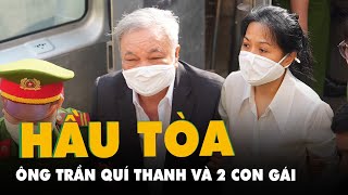 Dẫn giải ông Trần Quí Thanh và con gái đến tòa