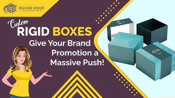 Give your Brand a Massive Push with Custom Rigid Boxes | Silver Edge Packaging