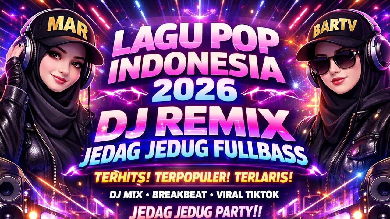 🟣 ALBUM DJ REMIX POP INDONESIA TERBARU 2026 VIRAL TIKTOK FYP NONSTOP TERPOPULER HITS 2026 