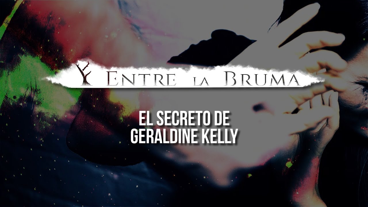 El secreto de Geraldine Kelly YouTube