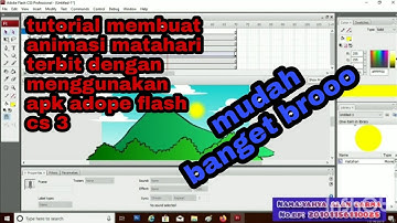 Tutorial cara membuat animasi matahari terbit sederhana menggunakan aplikasi adope flash CS 3