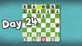I'm bad at chess. (Day 24)