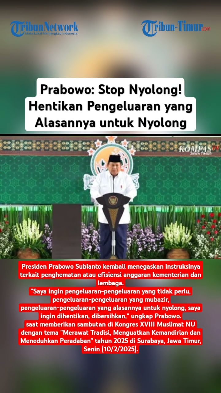 Presiden Prabowo: Stop Nyolong!Hentikan Pengeluaran Mubazir untuk Alasan Nyolong! #tribunviral