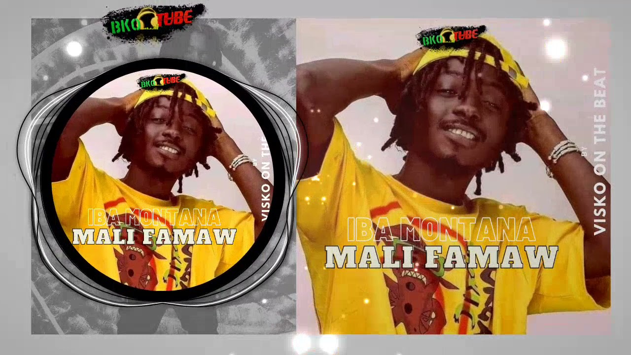 IBA MONTANA - MALI FAMAW (Audio Officiel) 2021