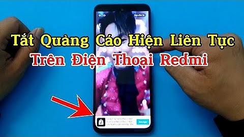 Cách tắt quảng cáo hiện liên tục trên điện thoại Redmi - How to turn off continuous ads on Redmi