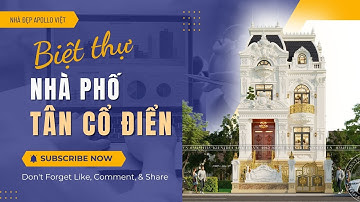 Nhà Phố Tân Cổ Điển 3 Tầng Sang Trọng - Khác Biệt || Hot 2023