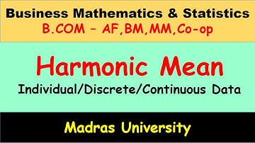 Harmonic mean - Individual/Discrete/continous data