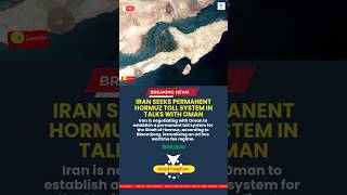 Iran seeks permanent Hormuz toll system in talks with Oman #shortsfeed #shorts #ytshorts #news