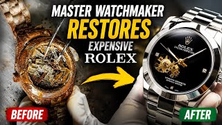 🔥Master watchmaker restores expensive Rolex watch using only rudimentary tools💥