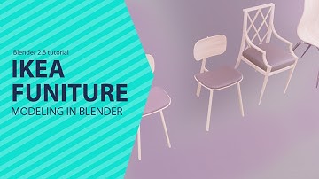 modeling ikea furniture collection in blender 2.8 architecture assets part 2
