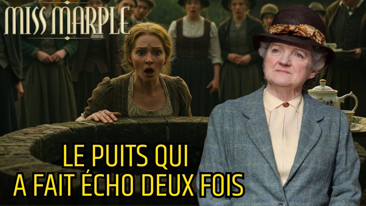 Le puits qui résonnait deux fois – Mystère Miss Marple