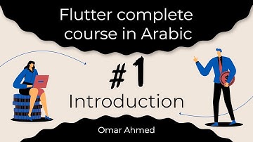 Flutter complete course in Arabic - #1 Introduction