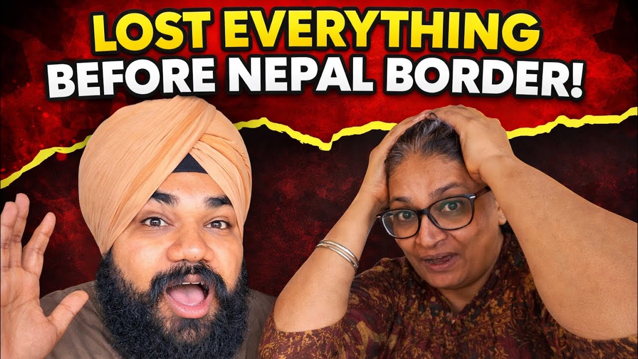 We Lost Everything Before Nepal Border! 😱 Money & IDs Gone | Road Trip Nightmare