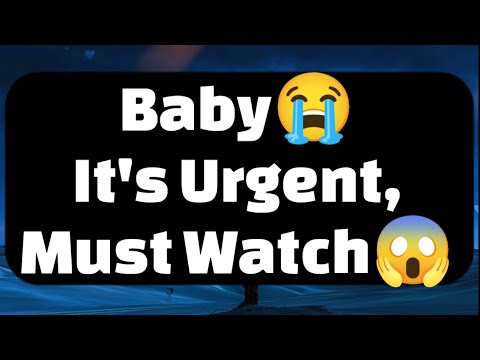 Current Thoughts And Feelings Of Your Person Love Messages 😭 Baby It's Urgent, Must Watch😱