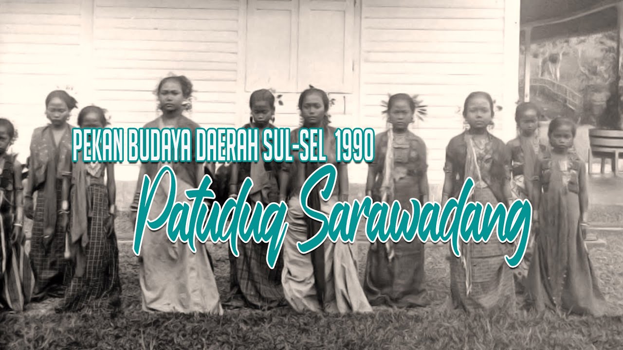 PEKAN BUDAYA DAERAH SUL-SEL 1990 - TUDDUQ SARAWADANG
