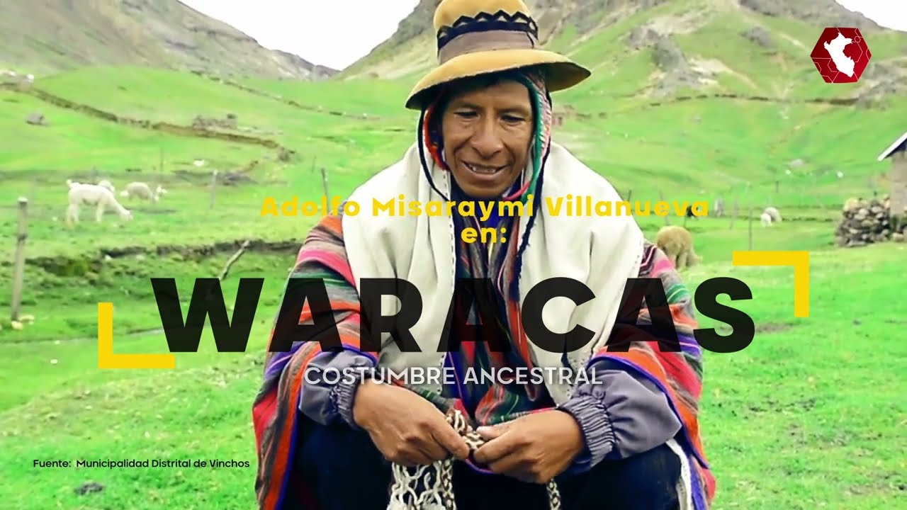 Waraca: una práctica ancestral narrado desde un artesano ayacuchano