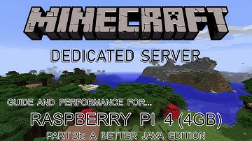 Raspberry Pi 4 - Minecraft, Cuberite... Another Java Edition Dedicated Server (Part 2b)