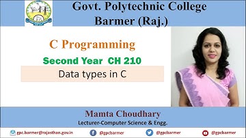 Data types in c|programming in C(ME210,EE208)|Mamta choudhary |GPC Barmer