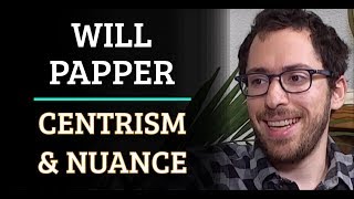 Simulation #455 Will Papper - Centrism & Nuance