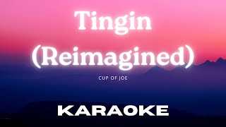 [Karaoke Version] Tingin (Reimagined) - Cup of Joe