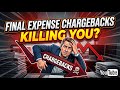 Insurance CHARGEBACKS?✅#finalexpensetelesales