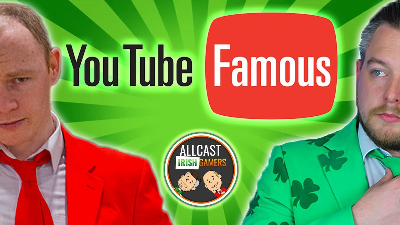 Watch YouTube Famous | AllCast Irish Gamers (Channel Trailer) on YouTube Watch YouTube Famous | AllCast Irish Gamers (Channel Trailer) on YouTube