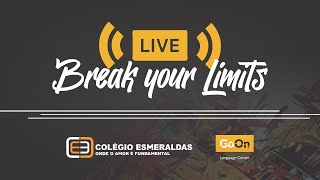 BREAK YOUR LIMITS - Go On