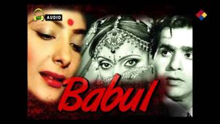 Chhod Babul Ka Ghar / Babul 1950