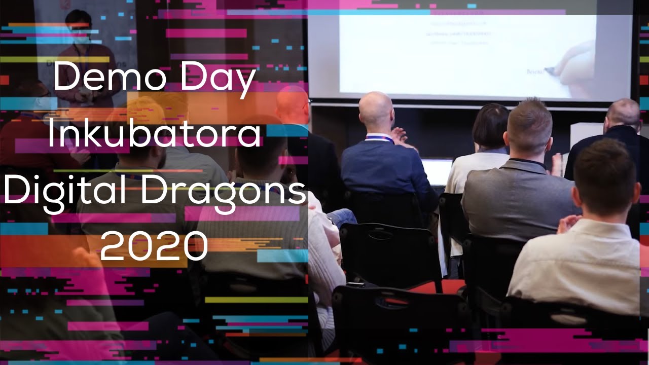 Demo Day Inkubatora Digital Dragons 2020