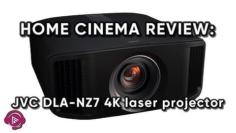 JVC NZ7 4K laser projector review - how does it stack up against the Sony XW70000ES?