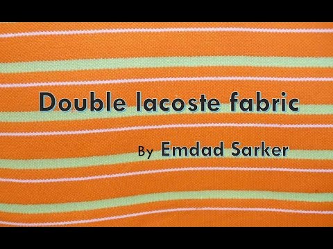 Video Demonstration on double lacoste fabric by Emdad Sarker... - youtube