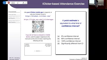 IEE 475: Lecture J4 (2024-11-14): Estimation of Relative Performance