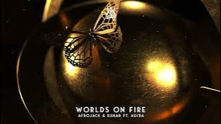 Afrojack, R3HAB, ft. Au/Ra - Worlds on Fire (Tomorrowland Anthem)